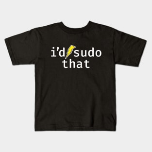 I’d sudo that. A funny design perfect for unix and linux users, sysadmins or anyone in IT support Kids T-Shirt